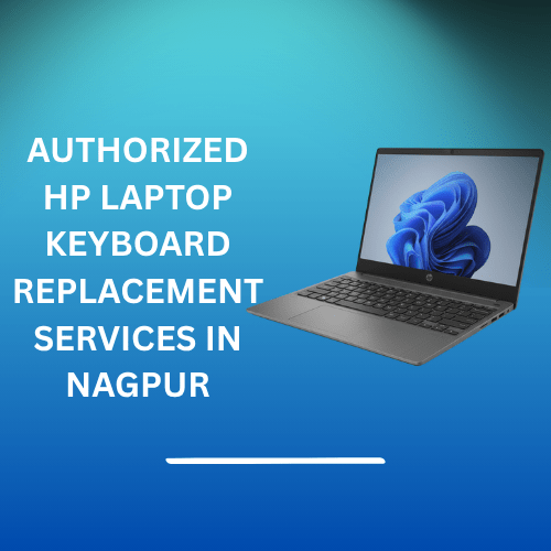 HP Laptop Keyboard Replacement Services in Nagpur